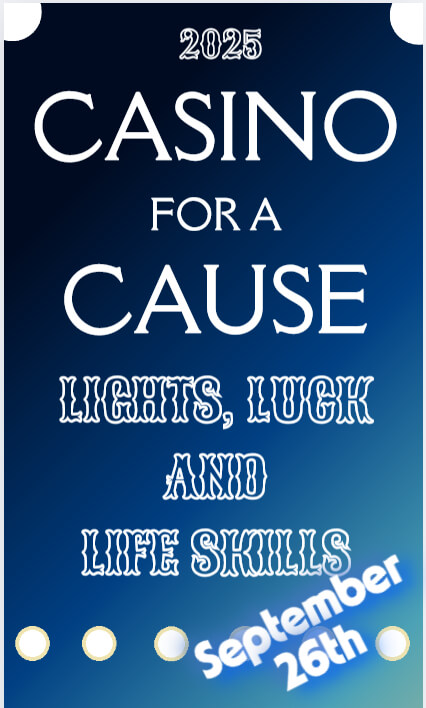 2025 Casino for a Cause event poster with the slogan "Lights, Luck and Life Skills" and the date "September 26th" highlighted in the bottom right corner.